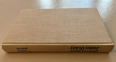 Deliverance, James Dickey - First Edition, 1st Printing - 1970