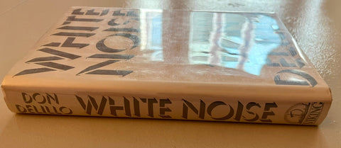 White Noise, Don DeLillo - First Edition, First Printing - Rare