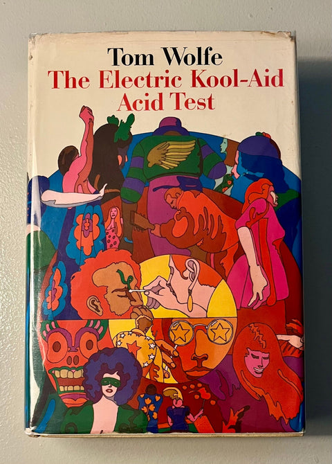 The Electric Kool-Aid Acid Test, Tom Wolfe - First Edition, Signed, 1968