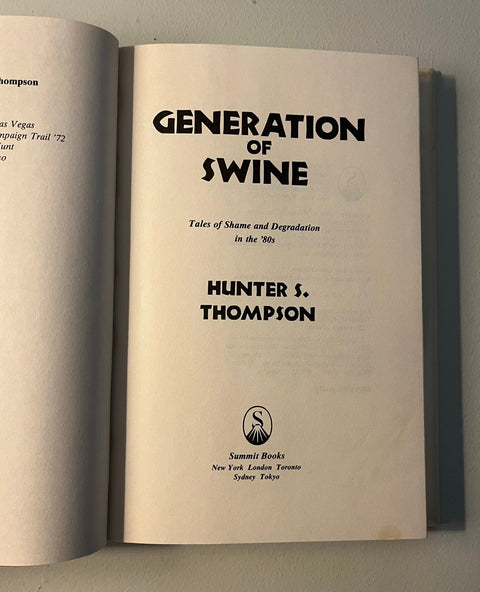 Generation of Swine, Hunter S. Thomson - First Edition, 1988, HC/DJ