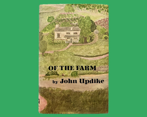 Of The Farm, John Updike - First Edition, 1st Printing, 1965 - Like New - HC/DJ