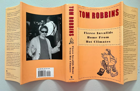 Fierce Invalids Home From Hot Climates, Tom Robbins - Signed First Edition, 2000