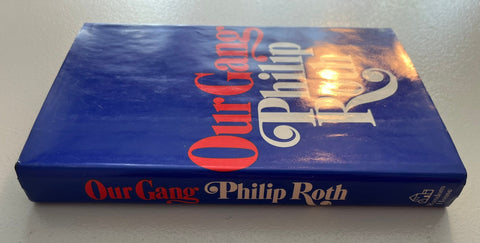 Our Gang, Philip Roth - First Edition, 1st Printing - 1971