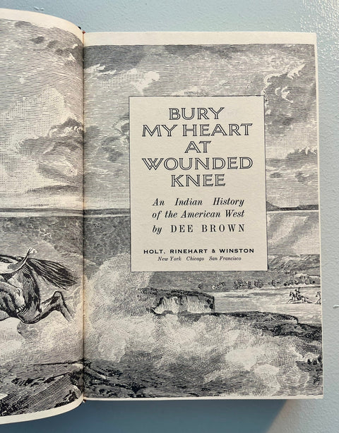 Bury My Heart at Wounded Knee, Dee Brown - First Edition, 1st Printing, 1970
