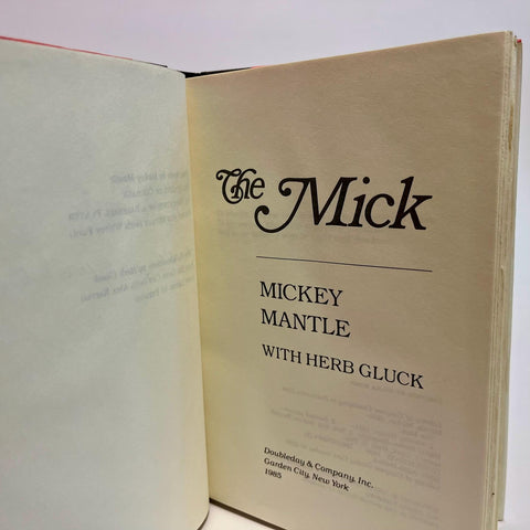 The Mick, Mickey Mantle w/ Herb Gluck - Signed by Mickey Mantle - First Edition