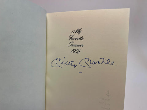 My Favorite Summer 1956, Mickey Mantle - Signed First Edition, 1st Printing, 1991