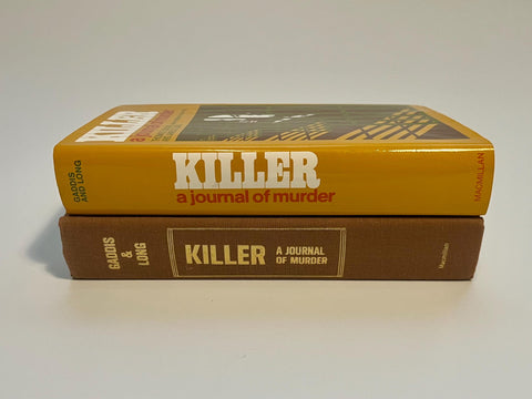 Killer: A Journal of Murder - Carl Panzram Diaries - Gaddis and Long - First Edition, 1970