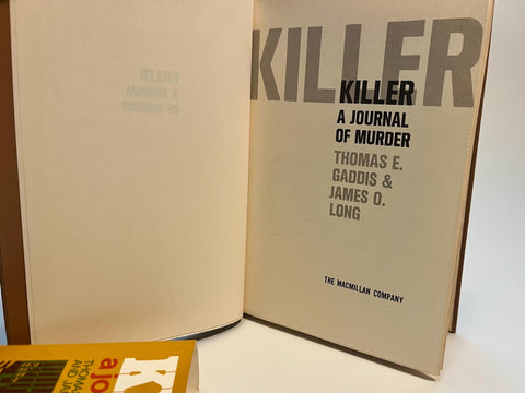 Killer: A Journal of Murder - Carl Panzram Diaries - Gaddis and Long - First Edition, 1970