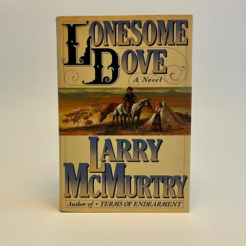 Lonesome Dove, Larry McMurtry - First Edition, 1st Printing - 1985