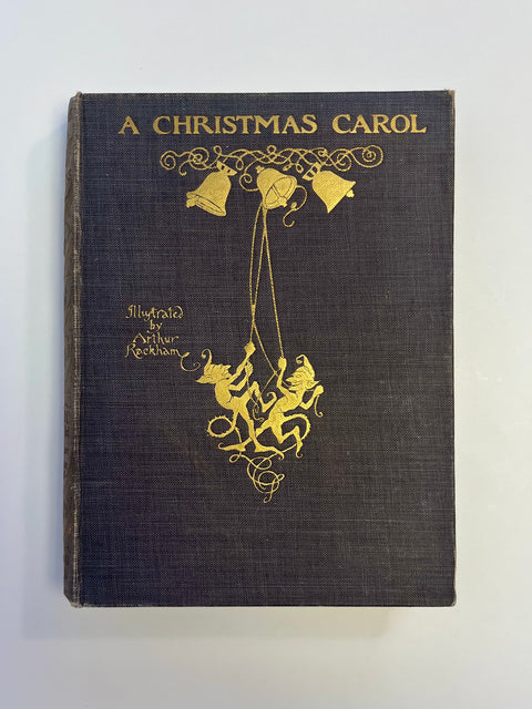 A Christmas Carol, Charles Dickens - First Arthur Rackham Edition, 1915