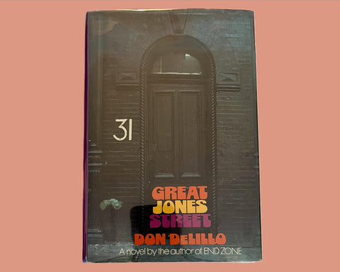 Great Jones Street, Don DeLillo - First Edition, First Printing - Rare!