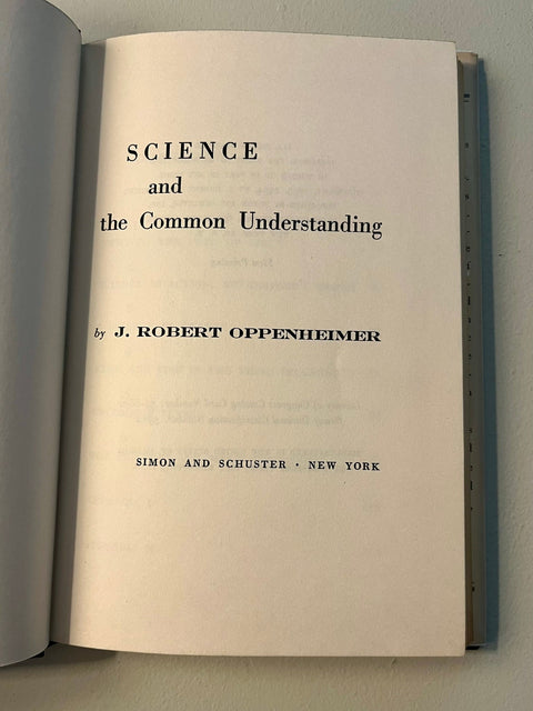 J. Robert Oppenheimer, Science & the Common Understanding, 1st Edition Review Copy - Very Rare!