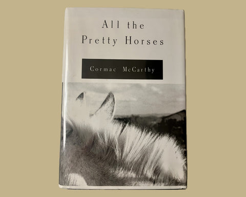 All the Pretty Horses, Cormac McCarthy, First Edition, 2nd Printing - Rare - 1992 - Like New