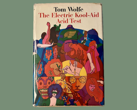 The Electric Kool-Aid Acid Test, Tom Wolfe - First Edition, Signed, 1968