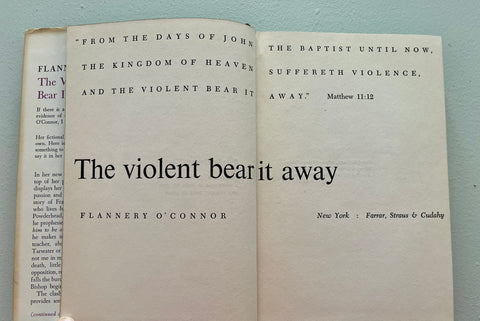 The Violent Bear It Away, Flannery O'Connor - First Edition, 1st Printing - 1960 - Southern Gothic Classic