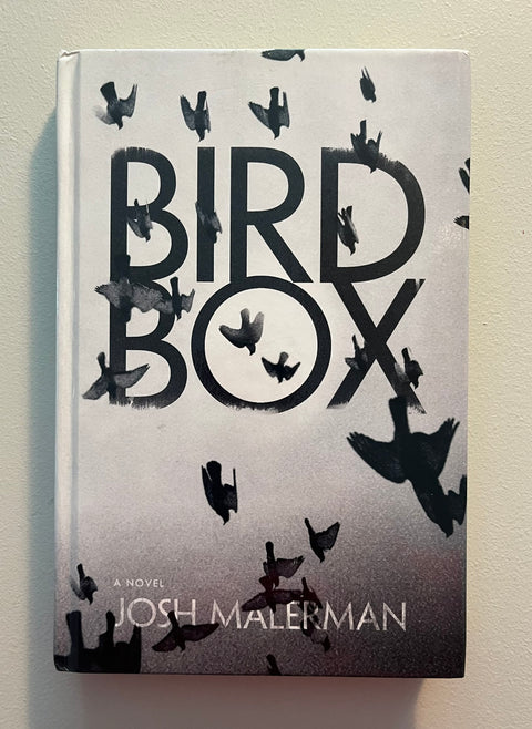 Bird Box, Josh Malerman - First Edition, First Printing - 2014, Hardcover - Great Condition