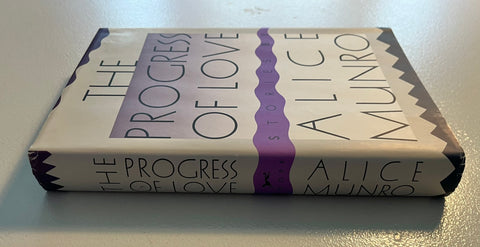 The Progress of Love, Alice Munro - First American Edition, 1st Printing - 1986 - Like New