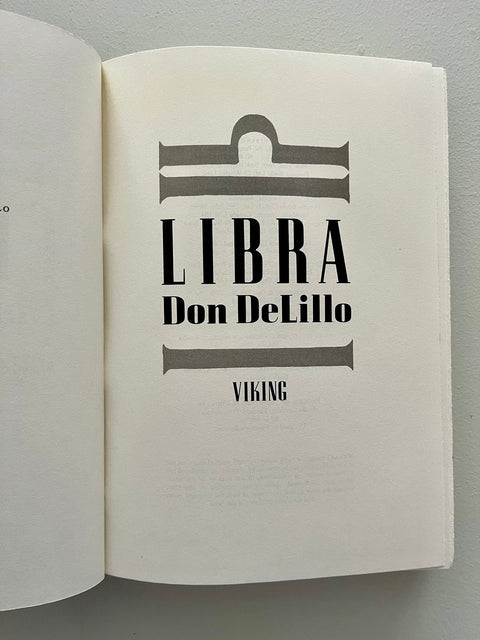 Libra, Don DeLillo - First Edition, 1st Printing - 1988 - Excellent Condition