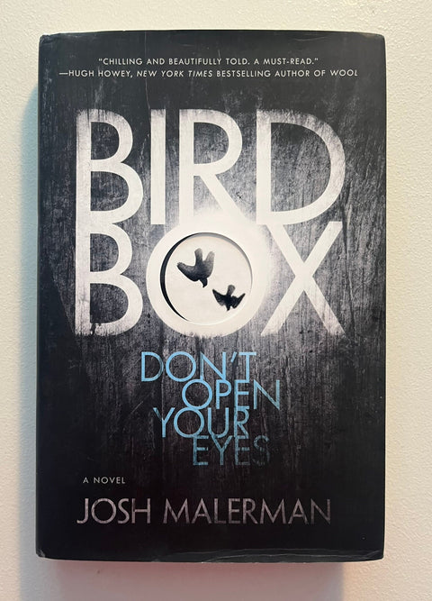 Bird Box, Josh Malerman - First Edition, First Printing - 2014, Hardcover - Great Condition