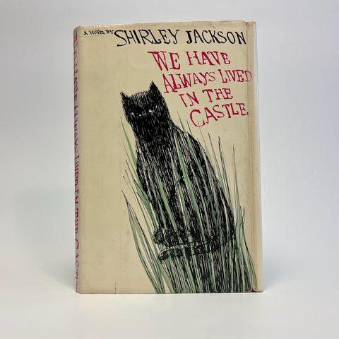 We Have Always Lived in the Castle, Shirley Jackson - First Edition, 1st Printing - 1962