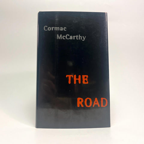 The Road, Cormac McCarthy - First Edition, 1st Printing - 2006