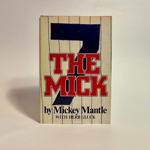 The Mick, Mickey Mantle w/ Herb Gluck - Signed by Mickey Mantle - First Edition